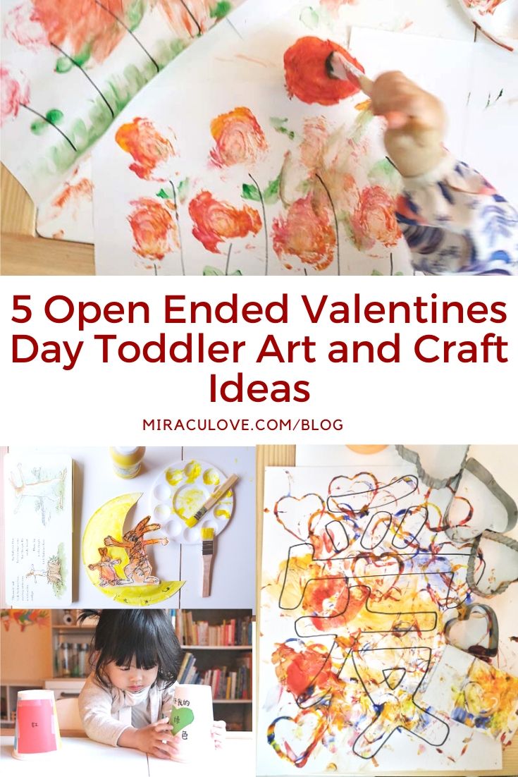 5 Open Ended Valentines Day Toddler Art and Craft Ideas